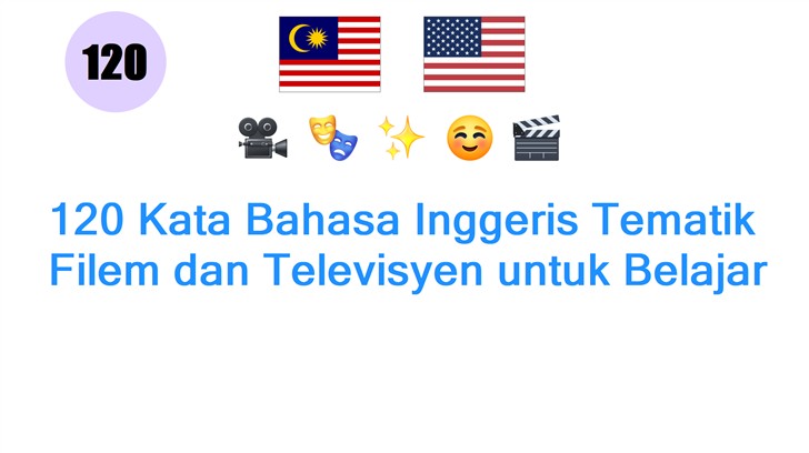 120 Kata Bahasa Inggeris Tematik: Filem dan Televisyen untuk Belajar